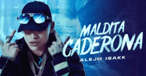 Alejo Isakk presenta «Maldita Caderona»