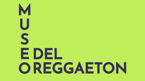 El Museo del Reggaetón confirma su apertura en New York en 2025 y anuncia una serie de eventos previos