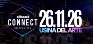 Billboard Connect 2027: 26 de noviembre en la Usina del Arte